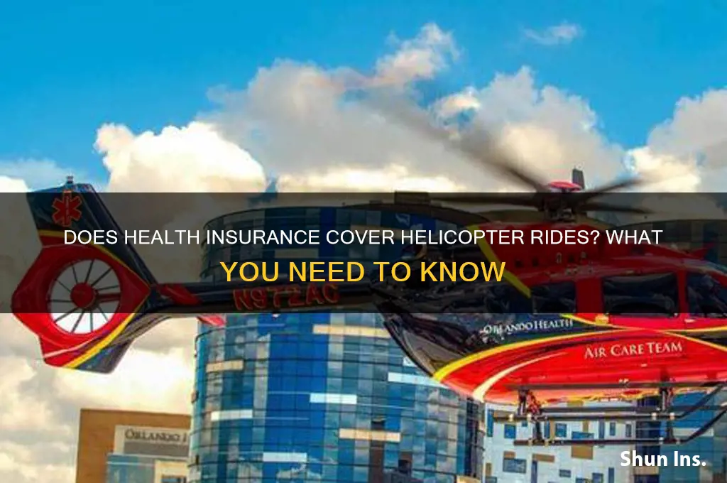 does health insurance cover helicopter rides