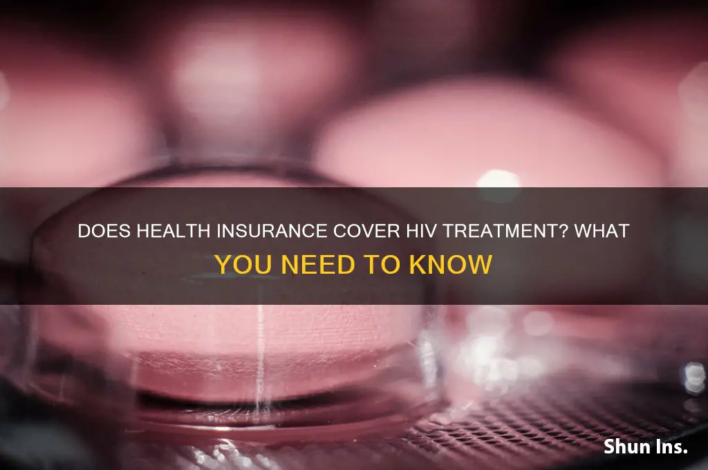 does health insurance cover hiv treatment