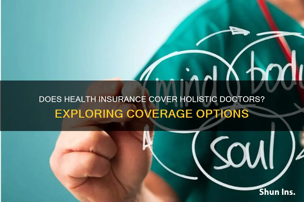 does health insurance cover holistic doctors