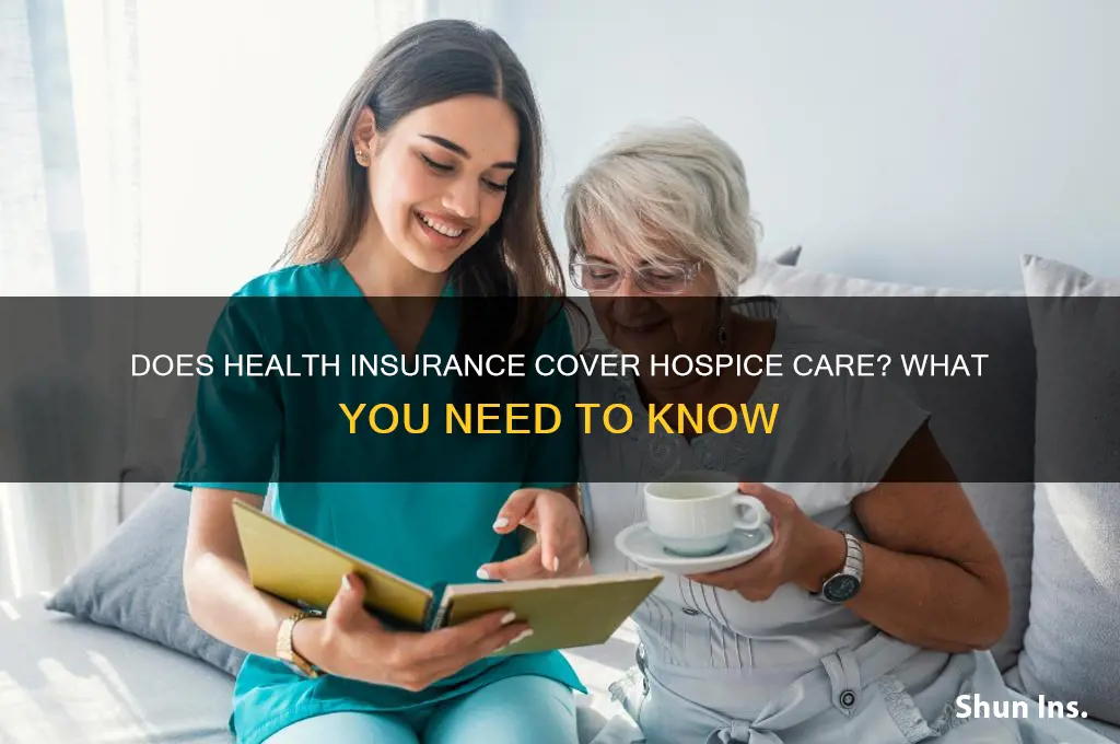 does health insurance cover hospice