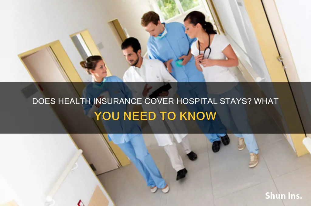 does health insurance cover hospital stays