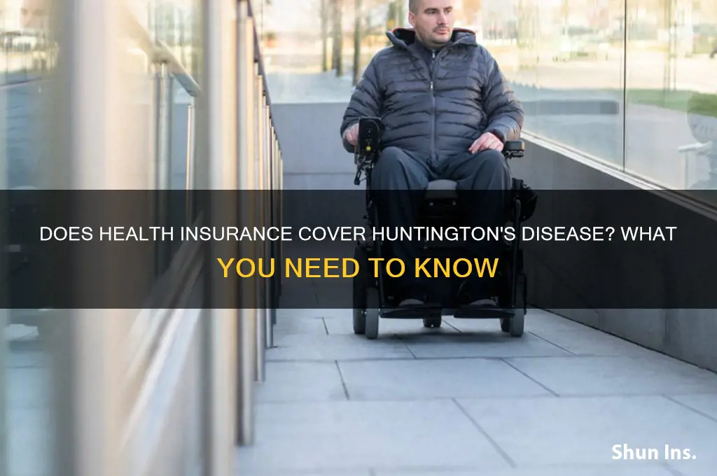 does health insurance cover huntington disease