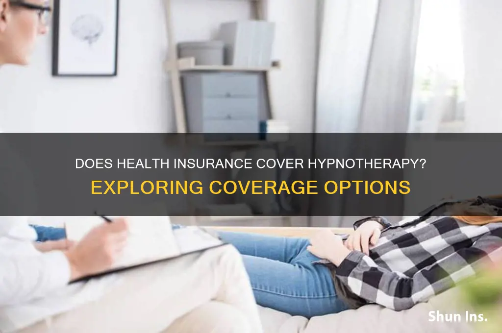 does health insurance cover hypnotherapy