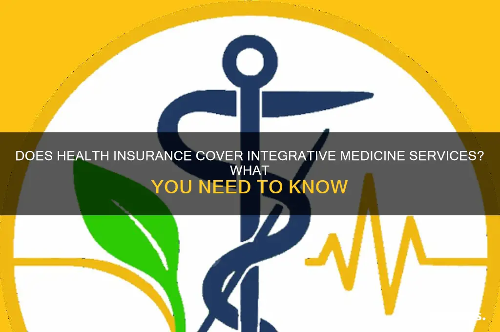 does health insurance cover integrative medicine services