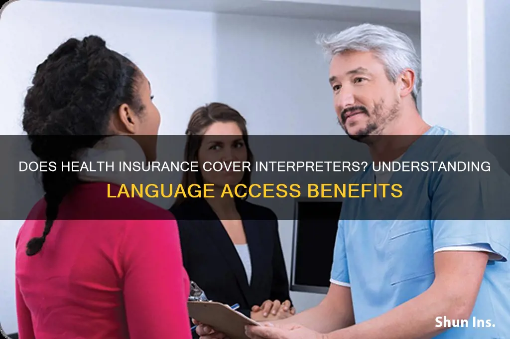 does health insurance cover interpreters