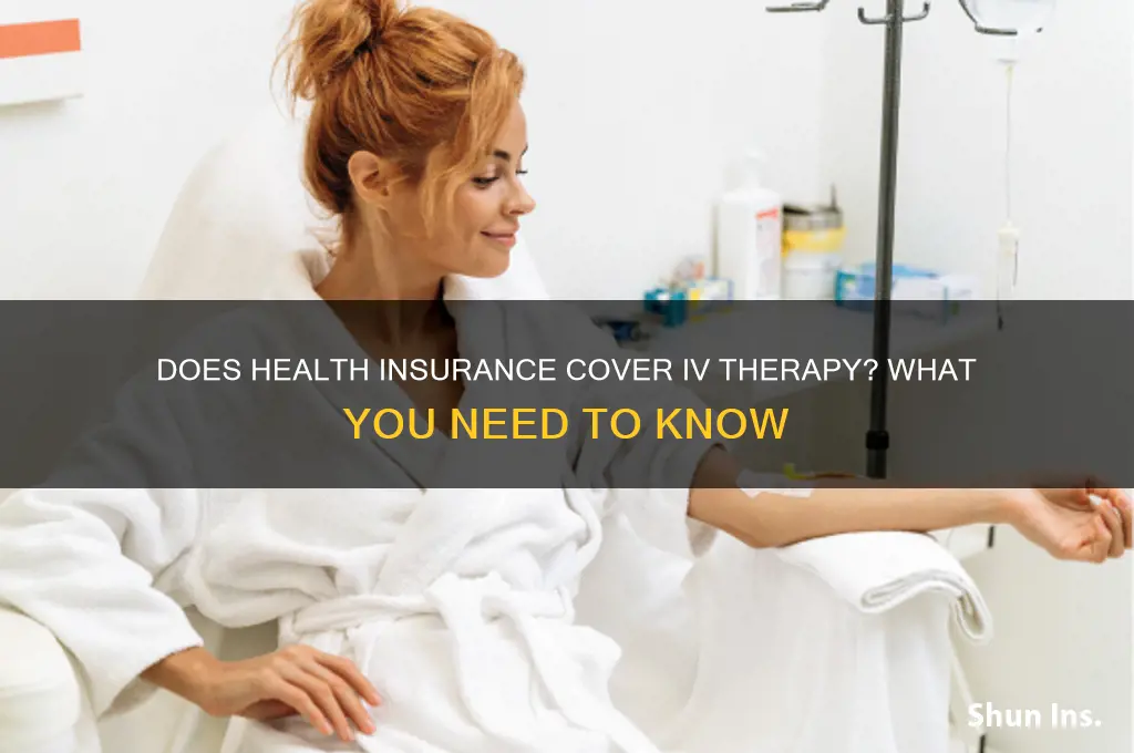 does health insurance cover iv therapy