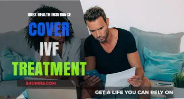 Does Health Insurance Cover IVF Treatment? What You Need to Know