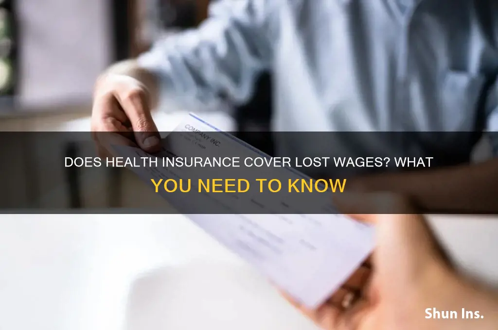 does health insurance cover lost wages