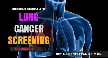 Health Insurance Coverage for Lung Cancer Screening: What You Need to Know