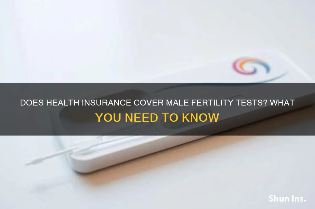 does health insurance cover male fertility tests