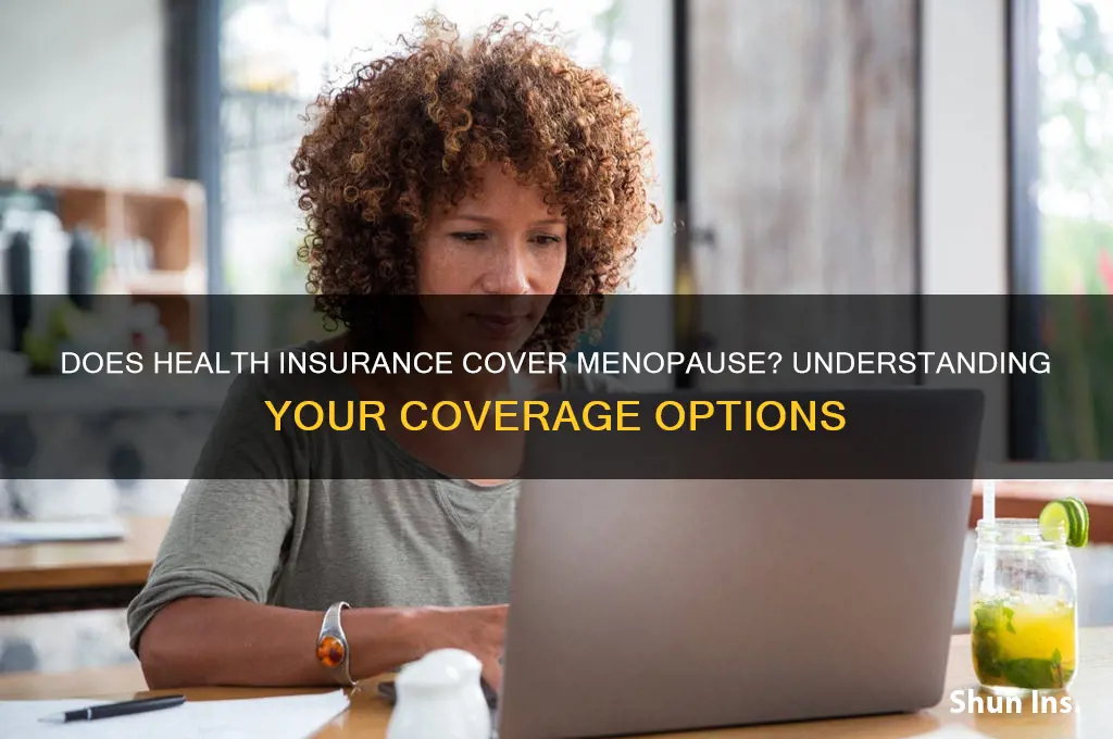 does health insurance cover menopause