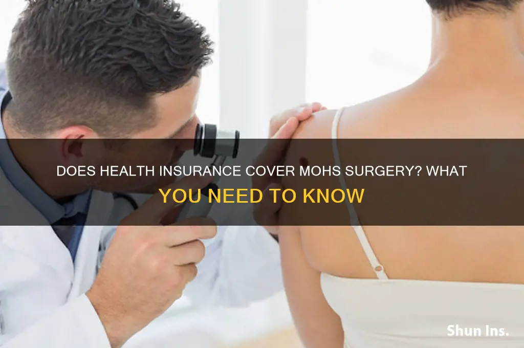 does health insurance cover mohs surgery