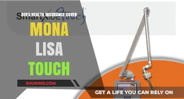 Does Health Insurance Cover MonaLisa Touch? What You Need to Know
