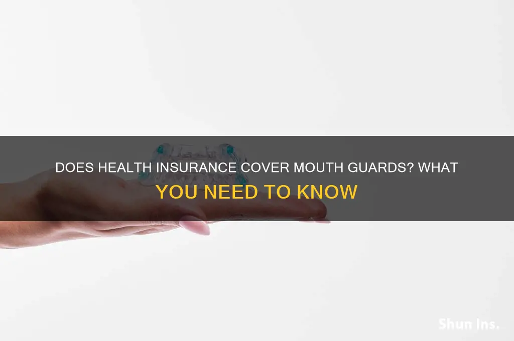 does health insurance cover mouth guards