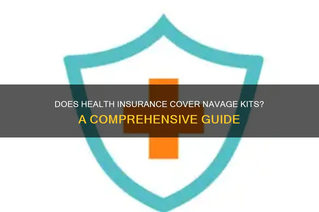does health insurance cover navage kits