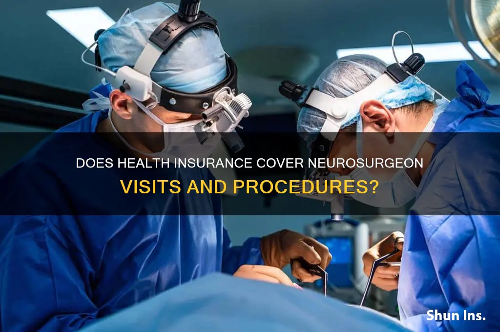 does health insurance cover neurosurgeon