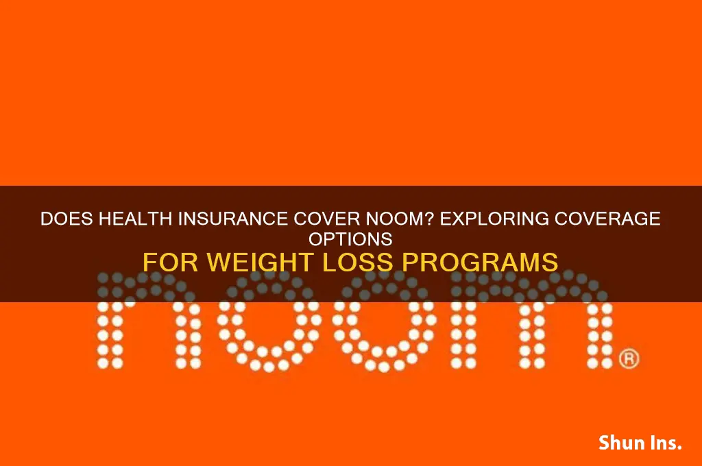 does health insurance cover noom