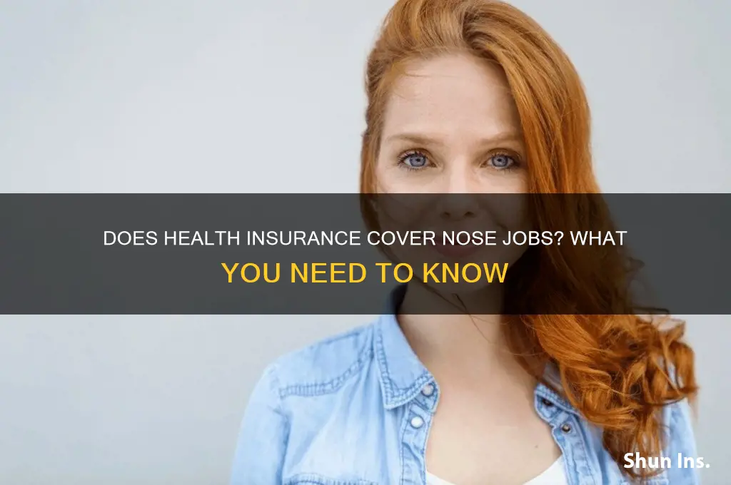 does health insurance cover nose jobs