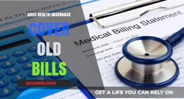 Does Health Insurance Cover Old Bills? What You Need to Know