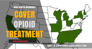 Does Health Insurance Cover Opioid Treatment? What You Need to Know