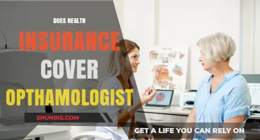Does Health Insurance Cover Ophthalmologist Visits? What You Need to Know
