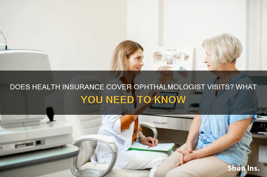 does health insurance cover opthamologist