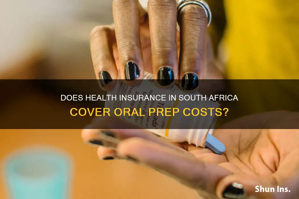 does health insurance cover oral prep south africa