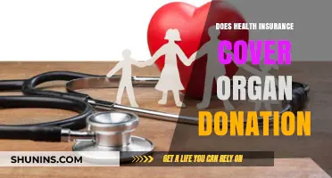 Does Health Insurance Cover Organ Donation? What You Need to Know