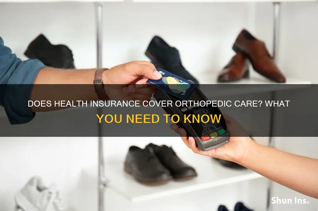 does health insurance cover orthopedic