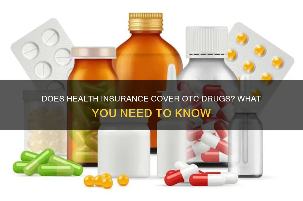 does health insurance cover otc drugs