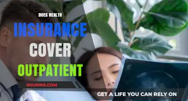 Does Health Insurance Cover Outpatient Care? What You Need to Know