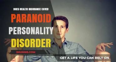 Health Insurance Coverage for Paranoid Personality Disorder: What You Need to Know