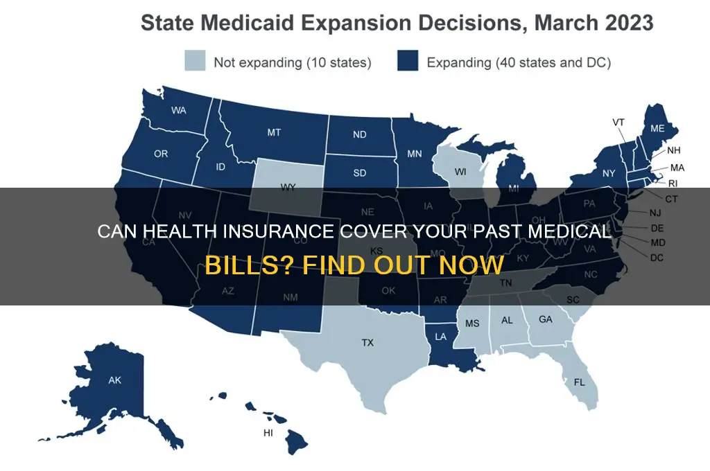 does health insurance cover past bills