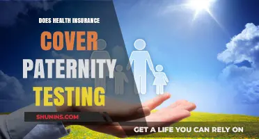 Does Health Insurance Cover Paternity Testing? What You Need to Know