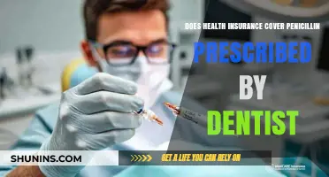 Does Dental Health Insurance Cover Penicillin Prescriptions? Find Out Here