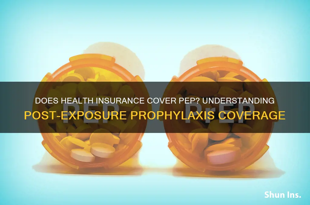 does health insurance cover pep