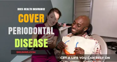 Does Health Insurance Cover Periodontal Disease? What You Need to Know