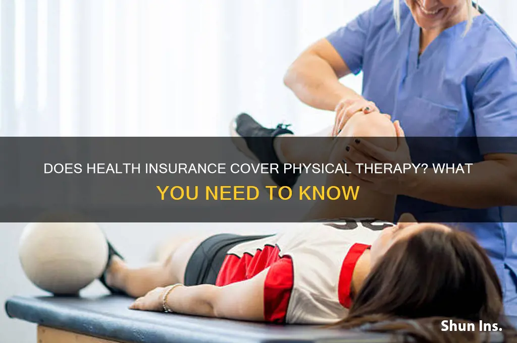 does health insurance cover physical therapy