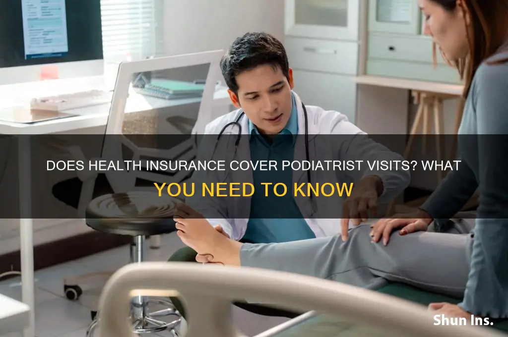 does health insurance cover podiatrist