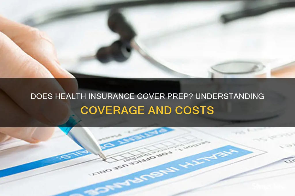 does health insurance cover prep