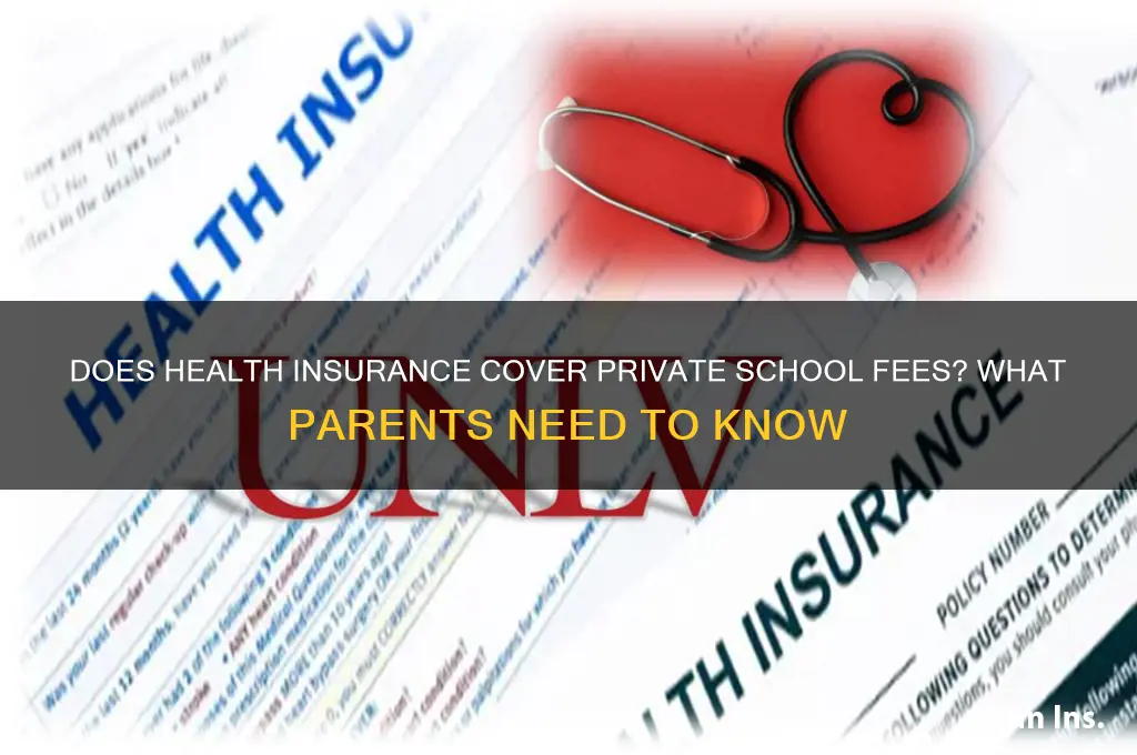 does health insurance cover private school