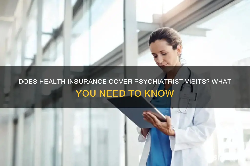 does health insurance cover psychiatrist