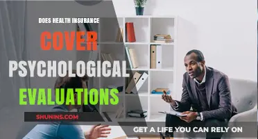 Does Health Insurance Cover Psychological Evaluations? What You Need to Know
