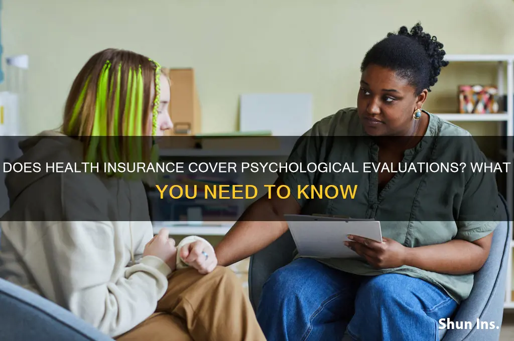 does health insurance cover psychological evaluations