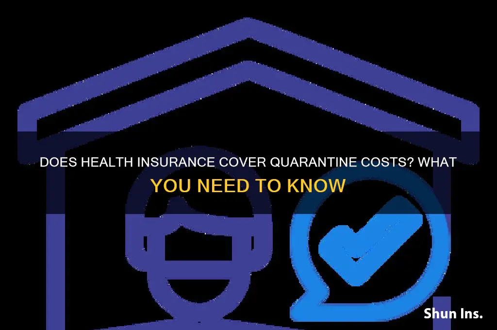does health insurance cover quarantine
