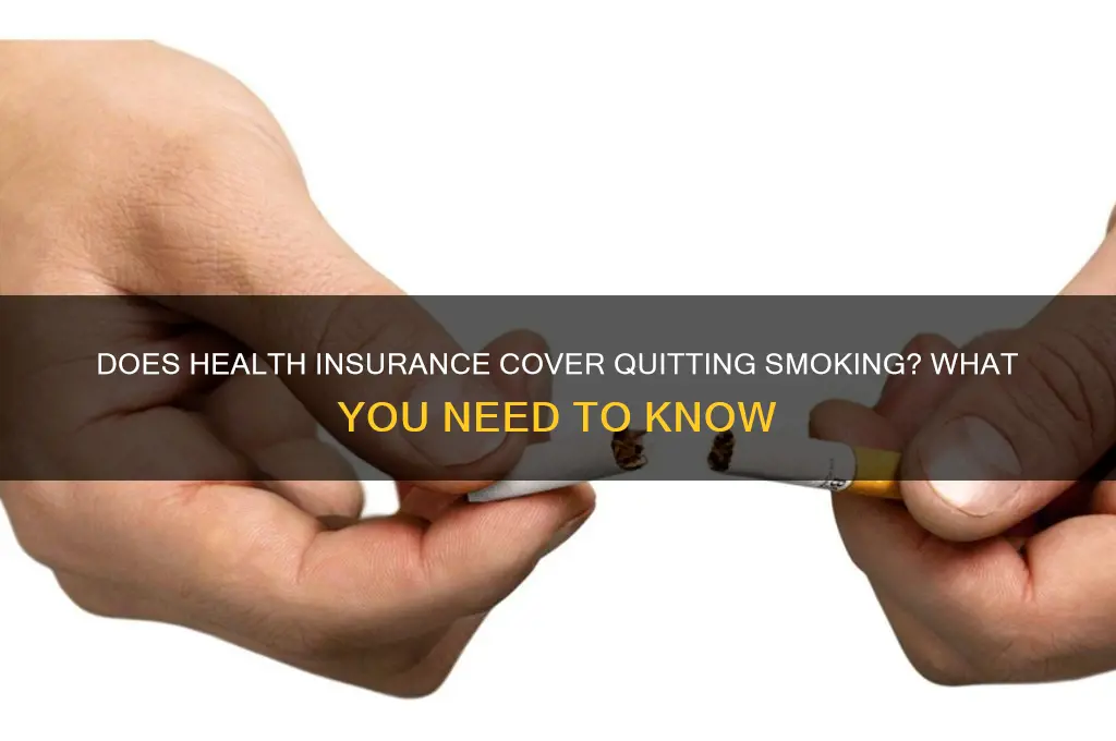 does health insurance cover quitting smoking