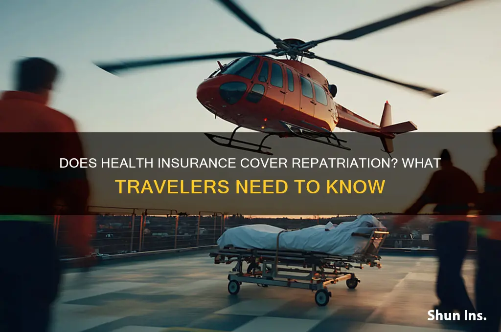 does health insurance cover repatriation