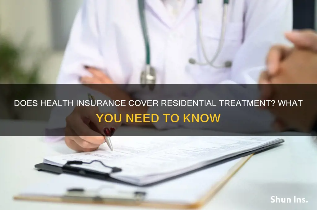 does health insurance cover residential treatment