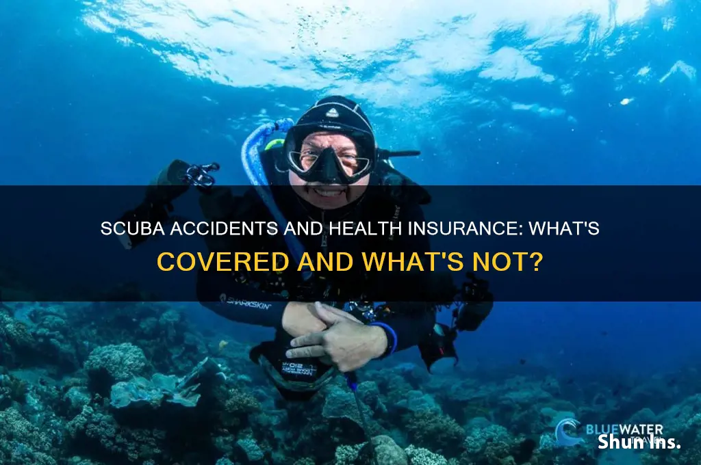 does health insurance cover scuba accidents