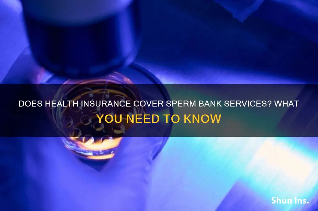 does health insurance cover sperm bank